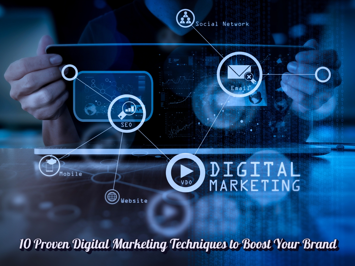 10 Proven Digital Marketing Techniques to Boost Your Brand_by_Maretch_Panthers