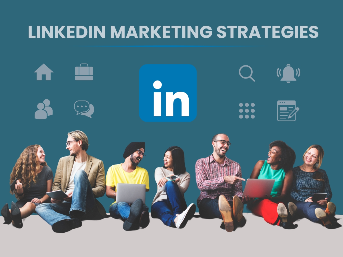 _LinkedIn Marketing Strategies_by_Martech Panthers