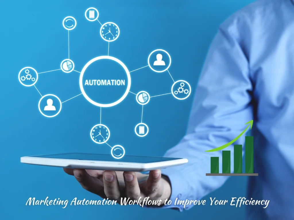 10 Marketing Automation Workflows to Improve Your Efficiency